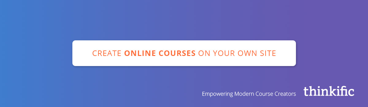 Create and sell online courses with Thinkific