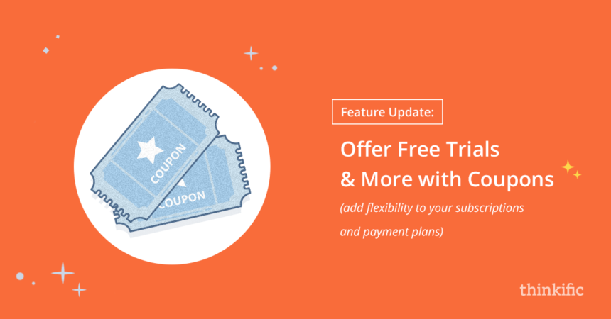 Offer Free Trials and More with Coupons | Thinkific