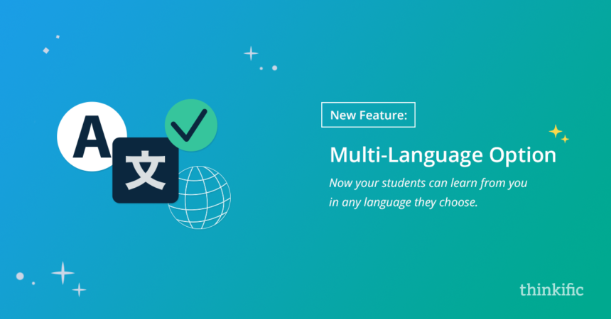 New Multi-Language Option For Course Students | Thinkific