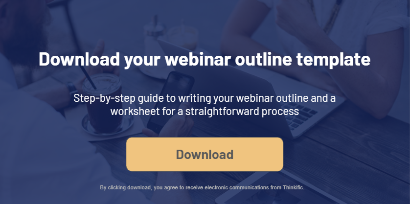 Webinar Outline Template