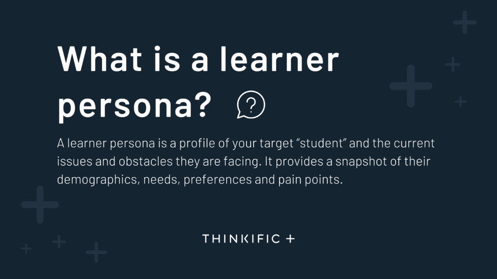 B2B Learner Persona definition by Thinkific Plus