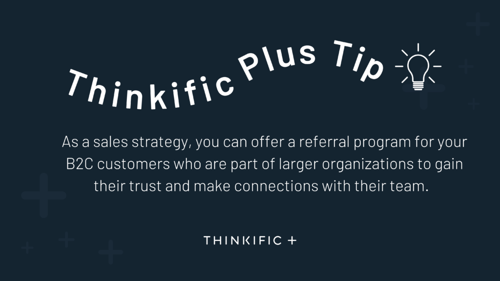 Thinkific Plus Tip for B2B selling