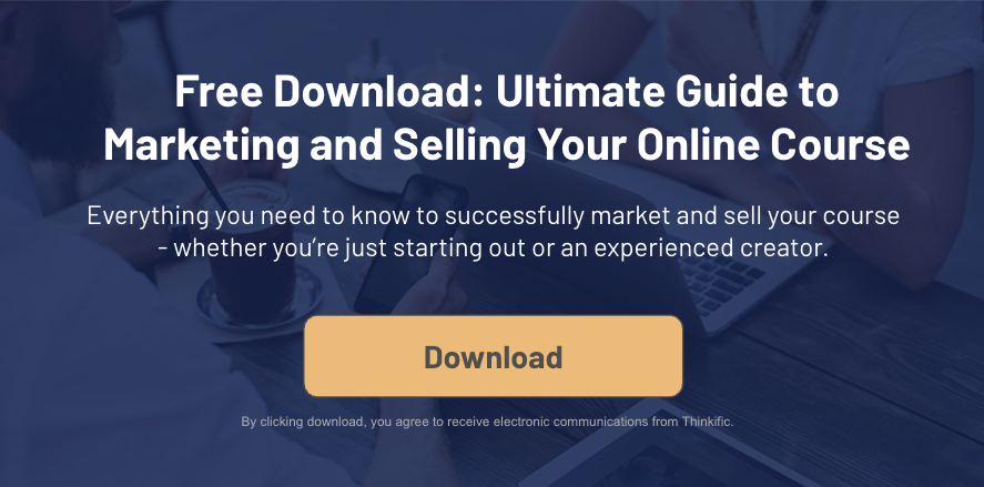 Free Ultimate Guide to Marketing and Selling Your Online Course: Download Now