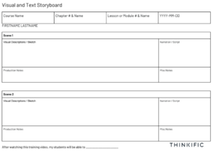 Example of Visual and Text Storyboard with room for sketches and notes.