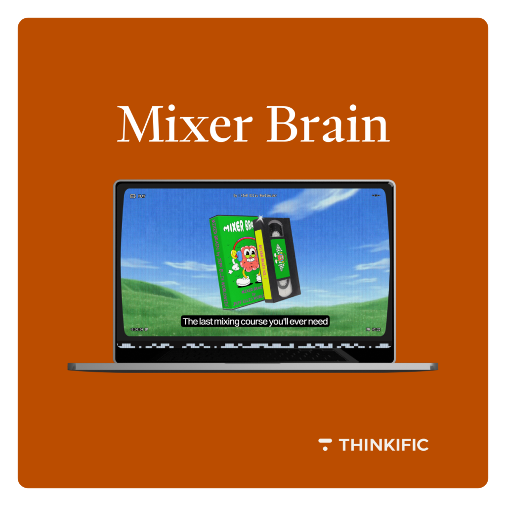 jeff ellis mixer brain online course thinkific grammy winning record engineer learning business