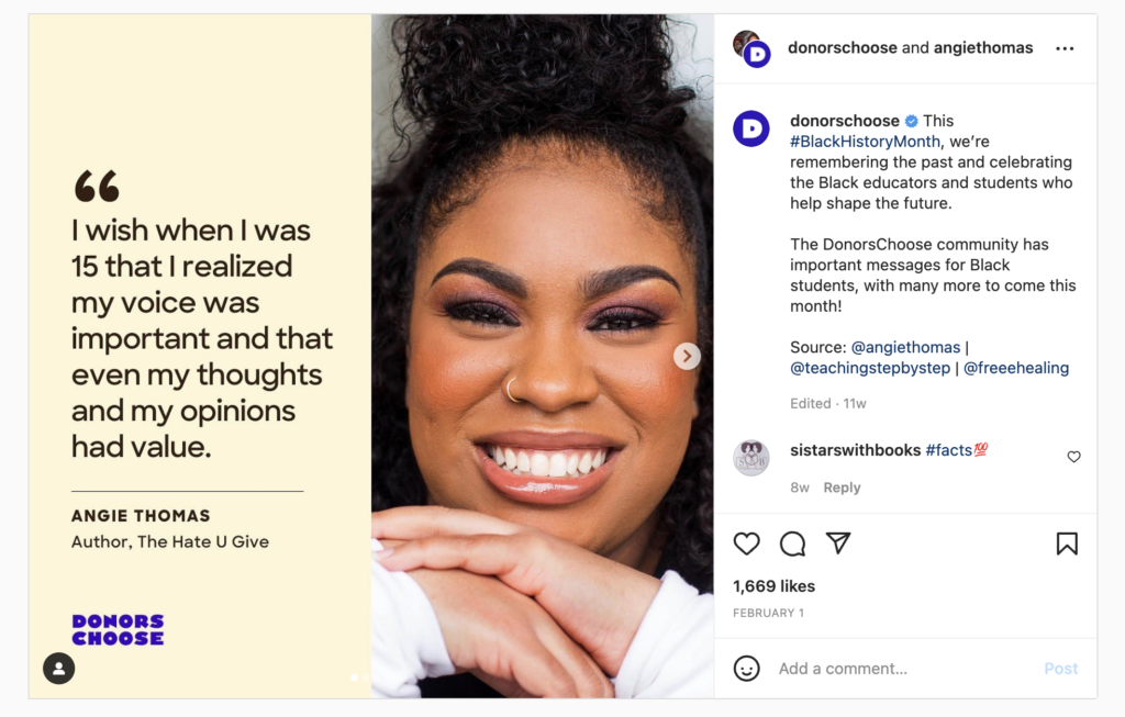 A quote on Instagram from author Angie Thomas: "I wish when I was 15 that I realized my voice was important and that even my thoughts and my opinions had value."